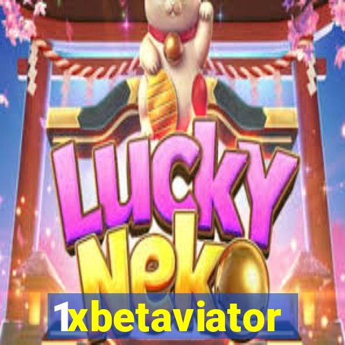 1xbetaviator