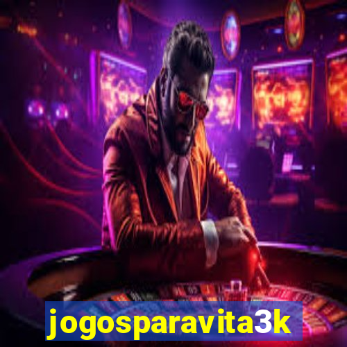 jogosparavita3k