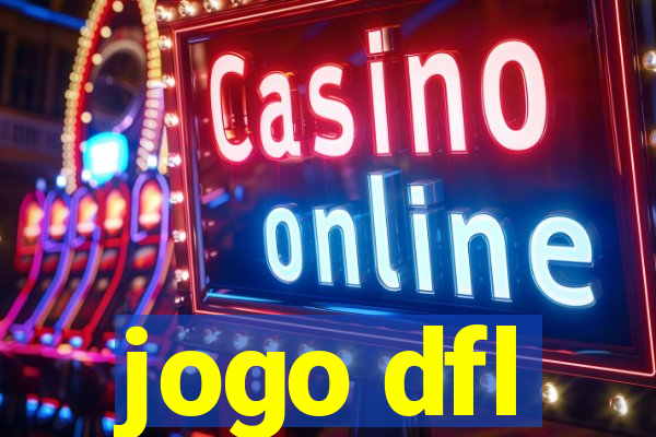 jogo dfl