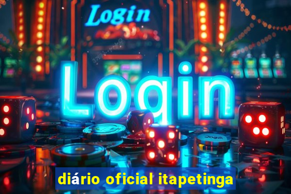 diário oficial itapetinga