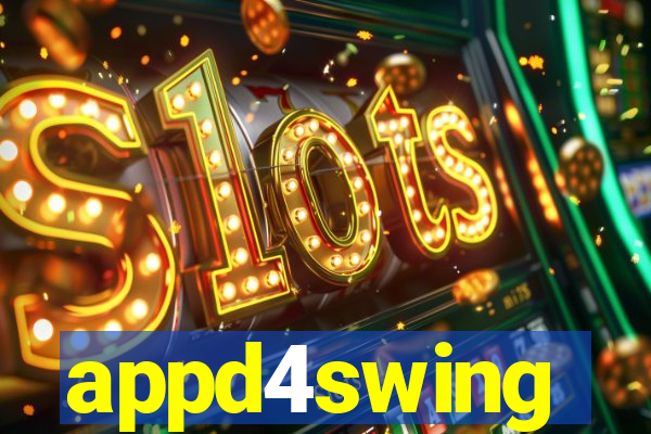 appd4swing