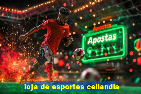 loja de esportes ceilandia