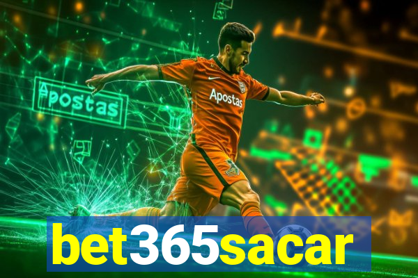 bet365sacar
