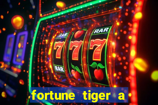 fortune tiger a partir de 1 real