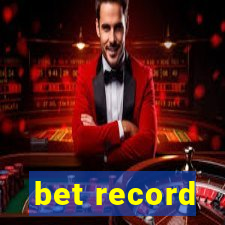 bet record