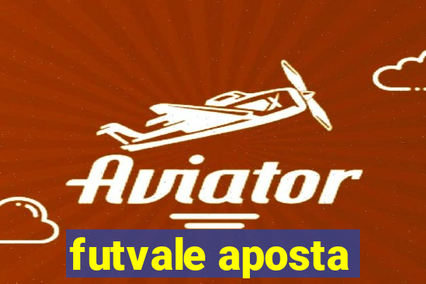 futvale aposta