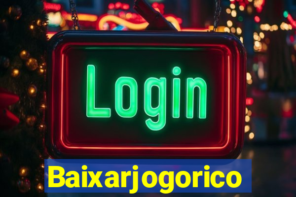 Baixarjogorico