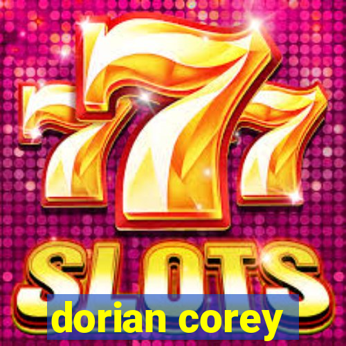 dorian corey