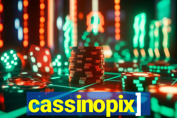 cassinopix]