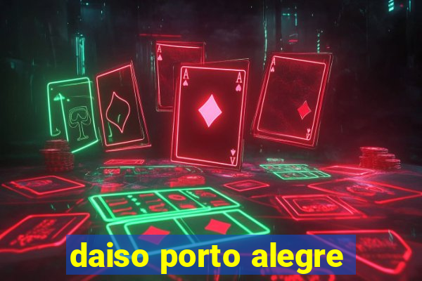 daiso porto alegre