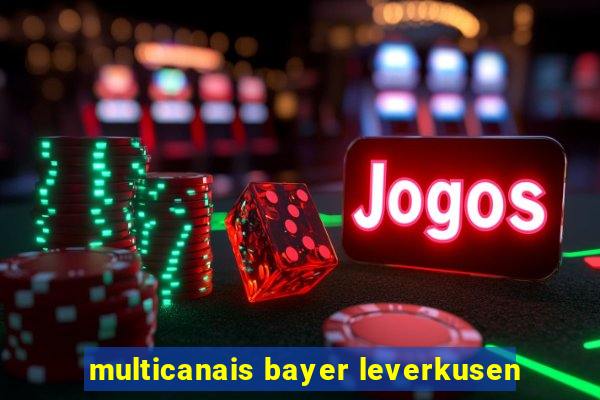 multicanais bayer leverkusen