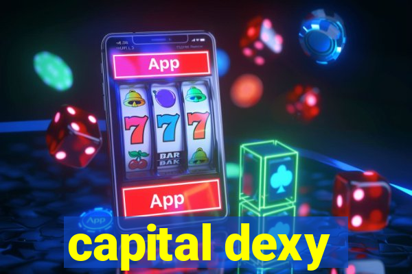 capital dexy