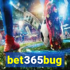 bet365bug