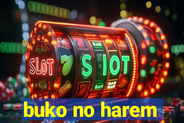 buko no harem