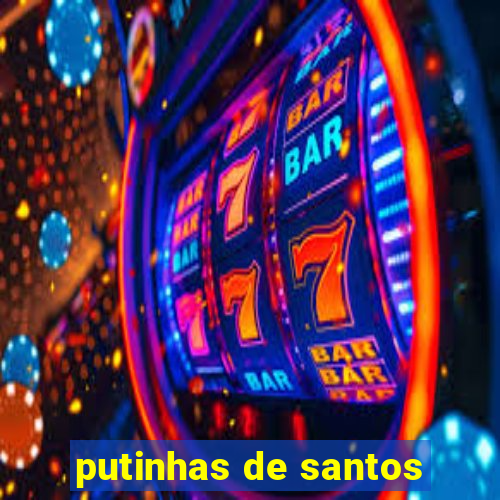 putinhas de santos
