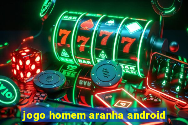 jogo homem aranha android