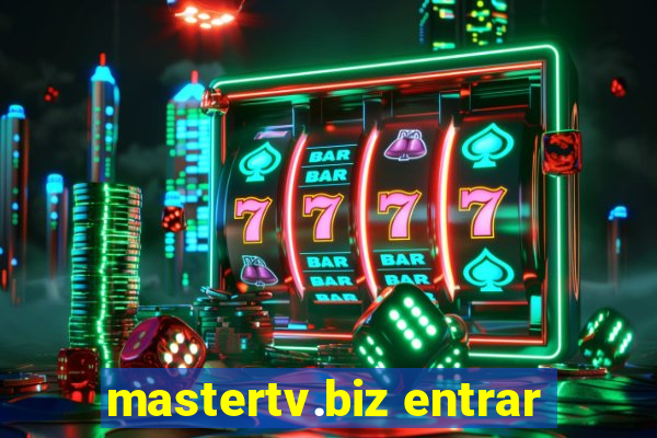 mastertv.biz entrar