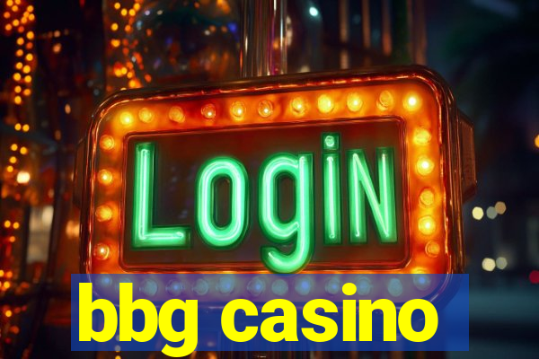 bbg casino