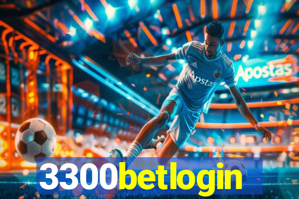 3300betlogin