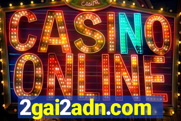 2gai2adn.com