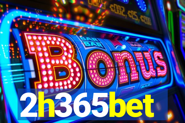 2h365bet