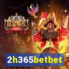 2h365betbet