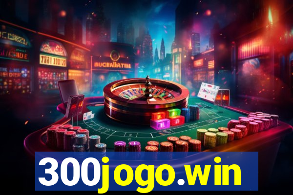 300jogo.win
