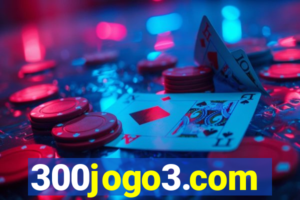 300jogo3.com