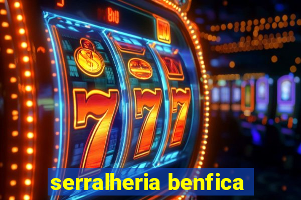 serralheria benfica