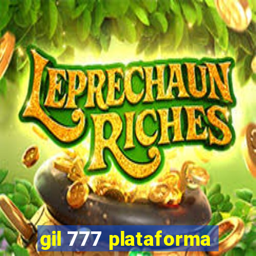 gil 777 plataforma