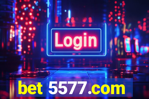 bet 5577.com