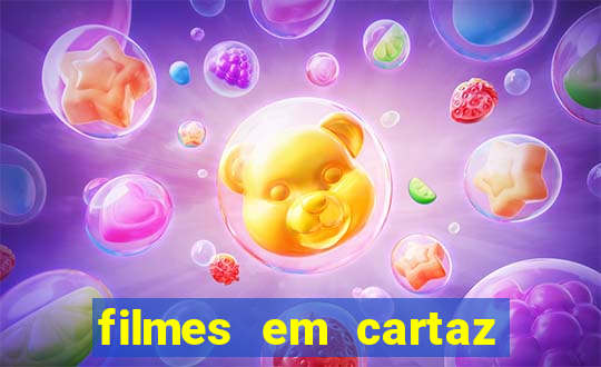 filmes em cartaz no macapá shopping