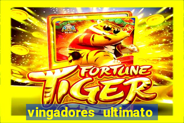 vingadores ultimato assistir drive