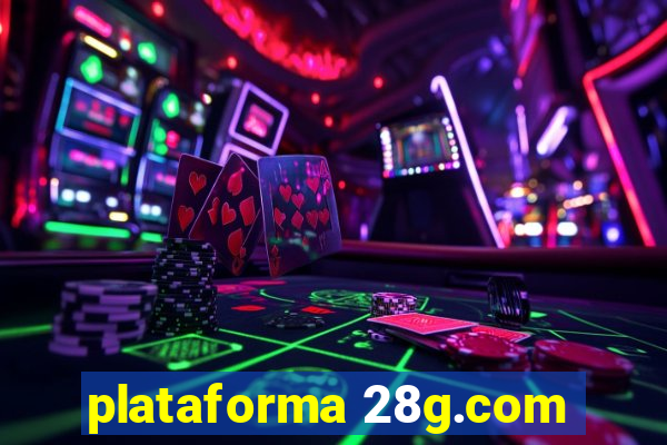 plataforma 28g.com