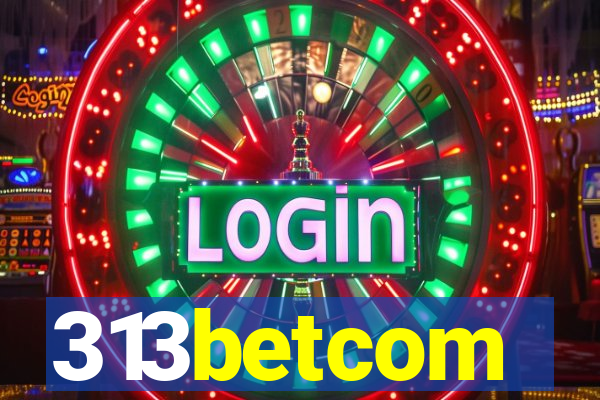 313betcom