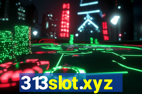 313slot.xyz