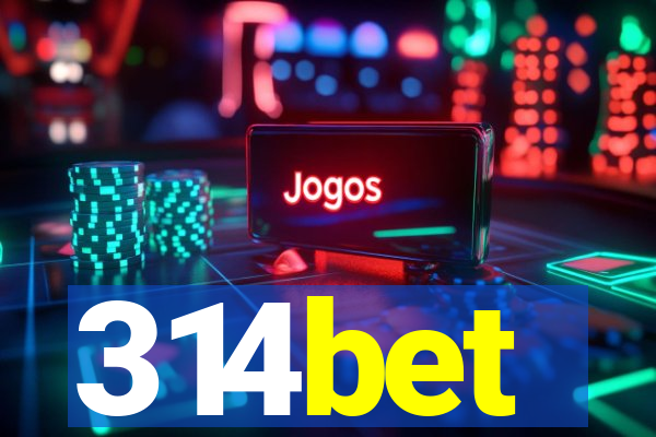 314bet