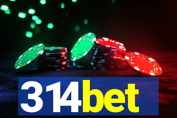 314bet