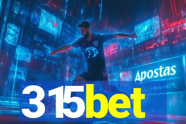 315bet