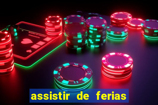 assistir de ferias com o ex caribe 2023