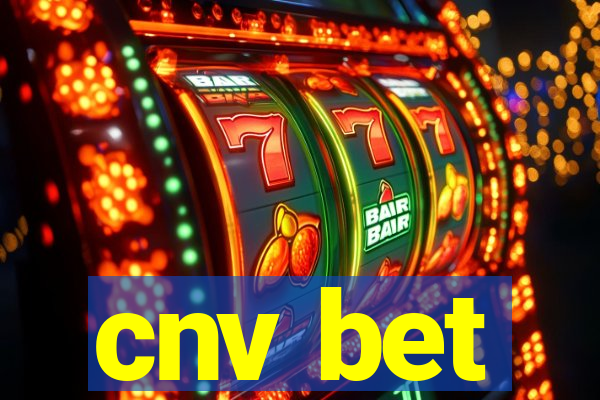 cnv bet