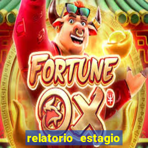 relatorio estagio cruzeiro do sul