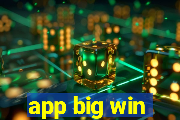 app big win