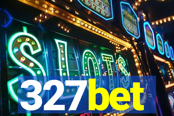 327bet