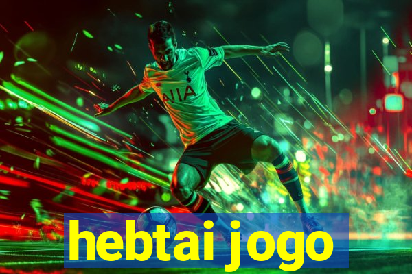 hebtai jogo