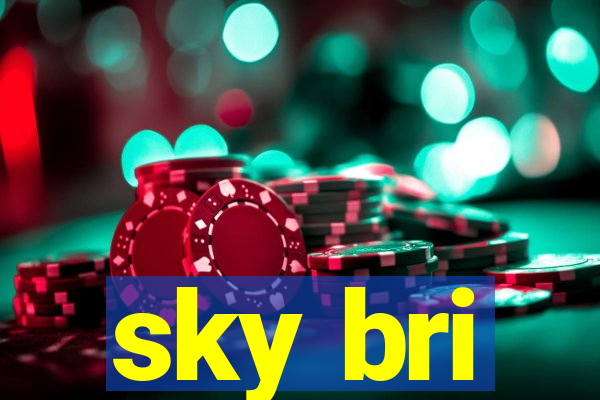 sky bri