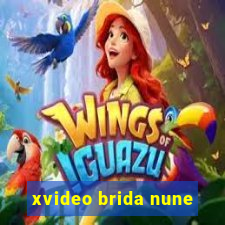 xvideo brida nune
