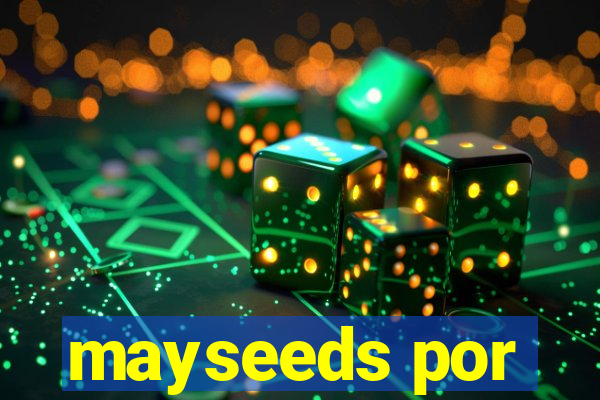 mayseeds por