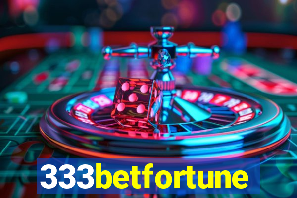 333betfortune