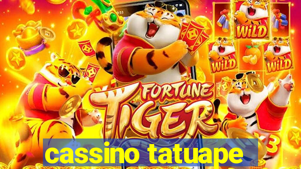 cassino tatuape